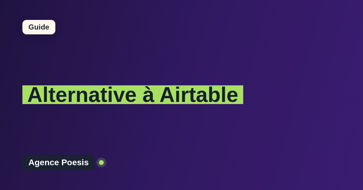 Alternative à Airtable : le sur-mesure dont vous êtes propriétaire (2026)