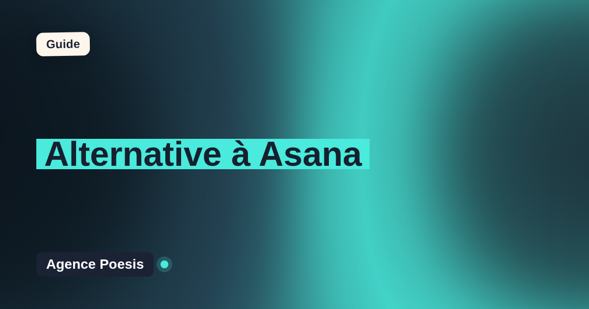 Alternative à Asana : le sur-mesure dont vous êtes propriétaire (2026)