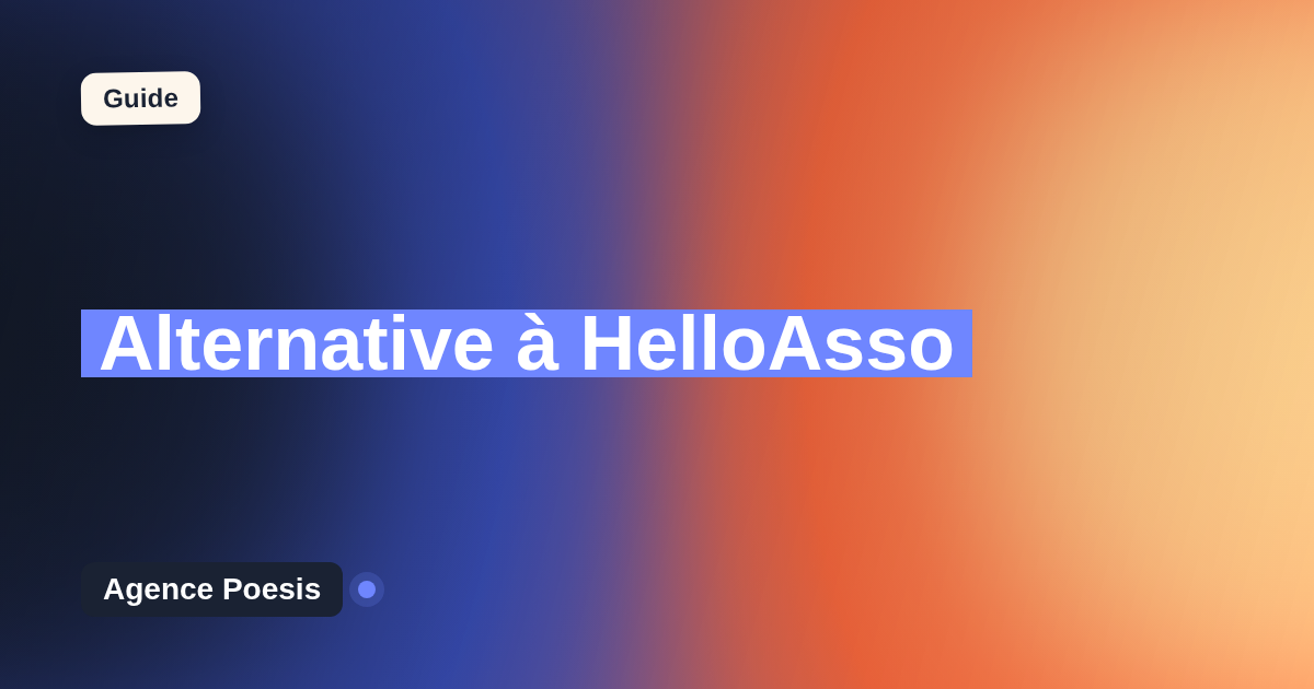 Alternative à HelloAsso : le sur-mesure dont vous êtes propriétaire (2026)