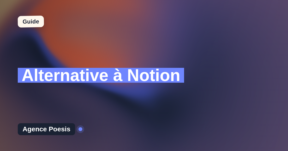 Alternative à Notion : le sur-mesure dont vous êtes propriétaire (2026)
