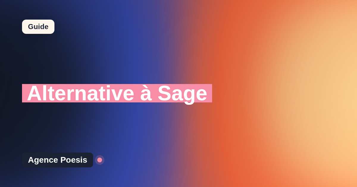 Alternative à Sage : le sur-mesure dont vous êtes propriétaire (2026)