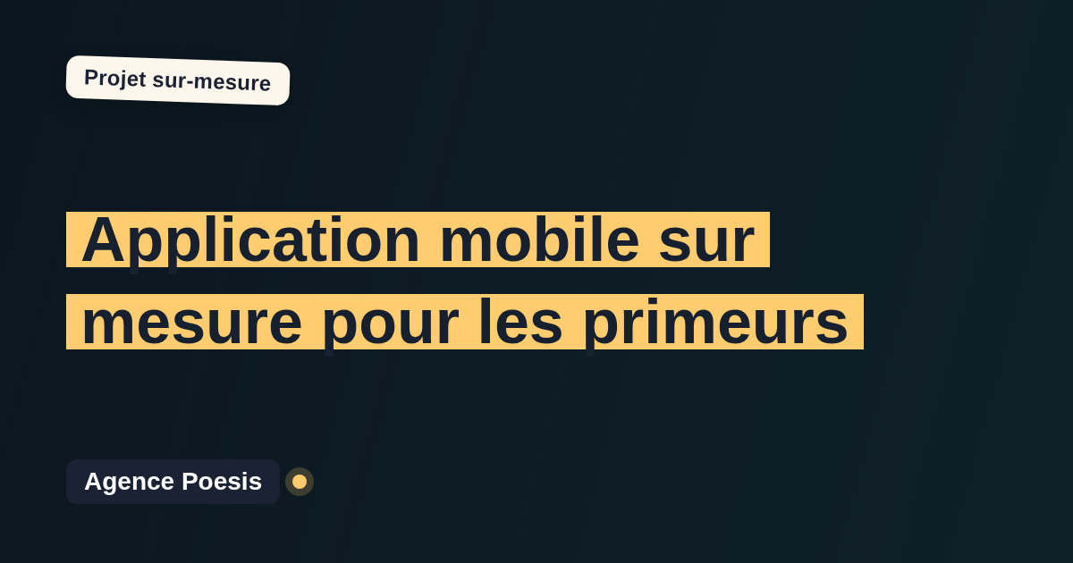 Application mobile sur mesure pour les primeurs : sur-mesure et sans dépendance