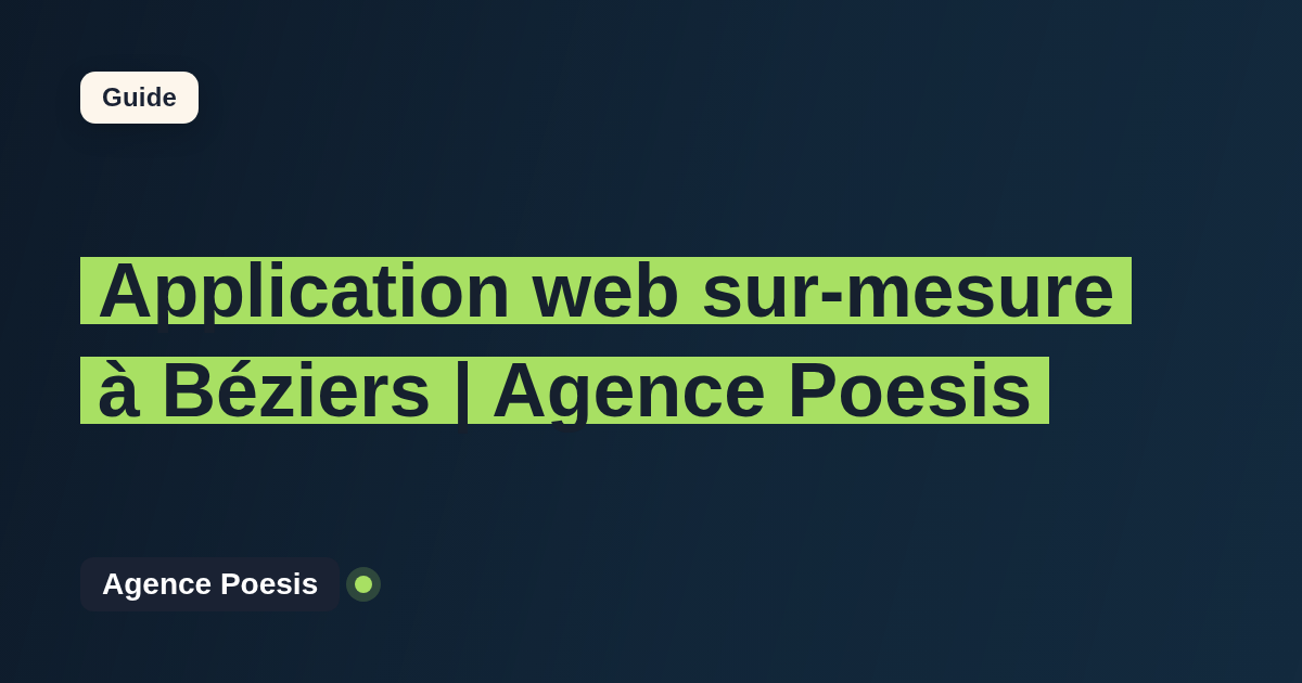 Application web sur-mesure à Béziers | Agence Poesis