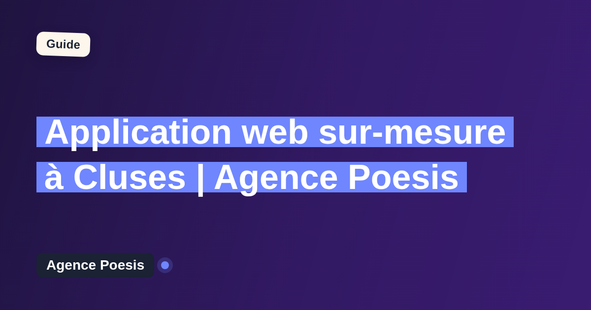 Application web sur-mesure à Cluses | Agence Poesis