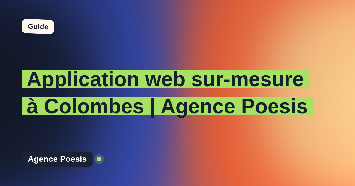 Application web sur-mesure à Colombes | Agence Poesis