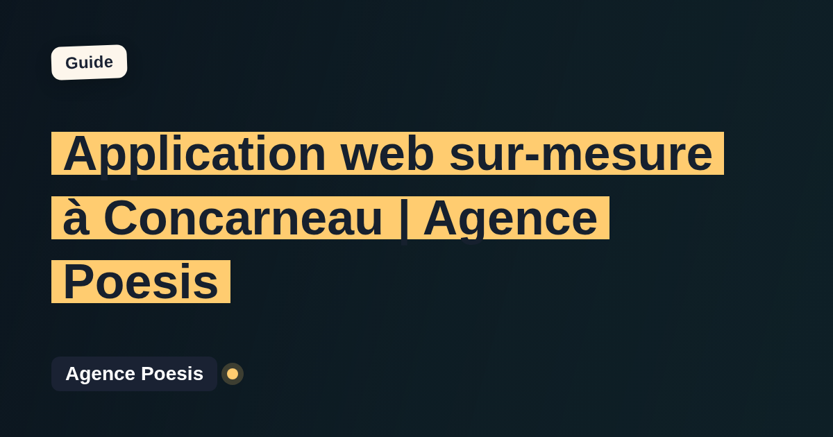Application web sur-mesure à Concarneau | Agence Poesis