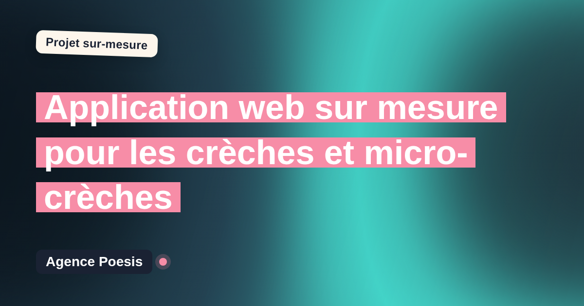 Application web sur mesure pour les crèches et micro-crèches : sur-mesure et sans dépendance