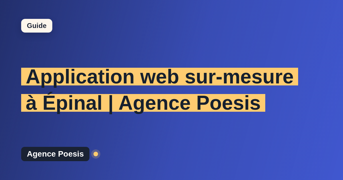 Application web sur-mesure à Épinal | Agence Poesis