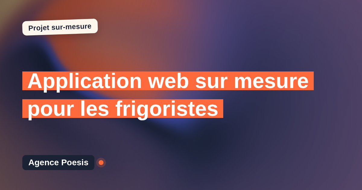 Application web sur mesure pour les frigoristes : sur-mesure et sans dépendance