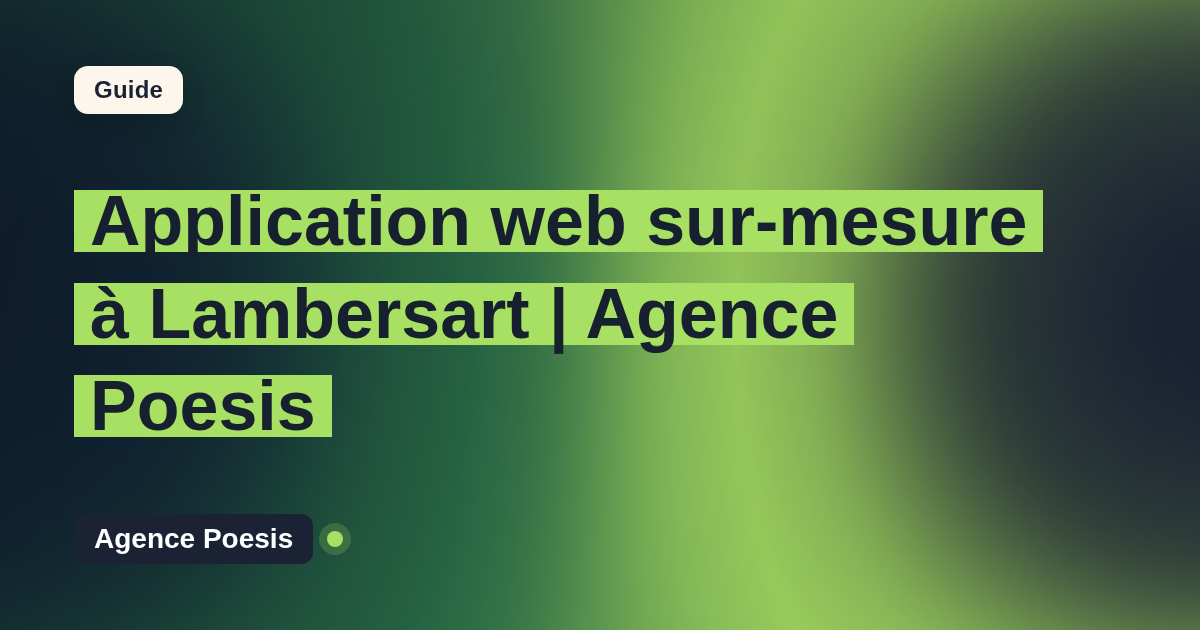 Application web sur-mesure à Lambersart | Agence Poesis