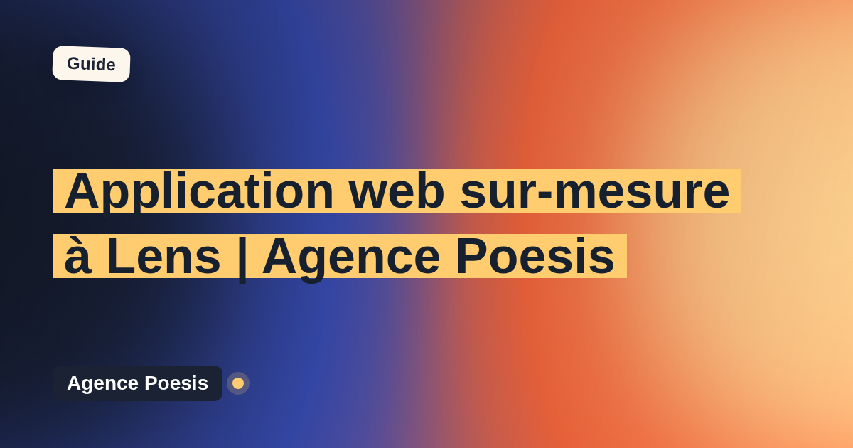 Application web sur-mesure à Lens | Agence Poesis
