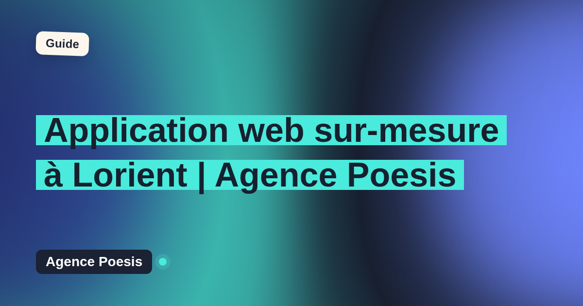 Application web sur-mesure à Lorient | Agence Poesis