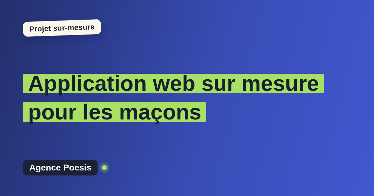 Application web sur mesure pour les maçons : sur-mesure et sans dépendance