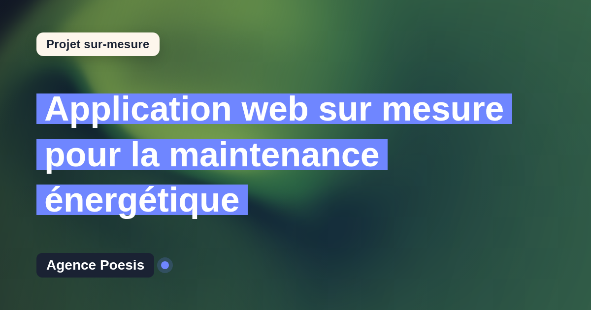 Application web sur mesure pour la maintenance énergétique : sur-mesure et sans dépendance