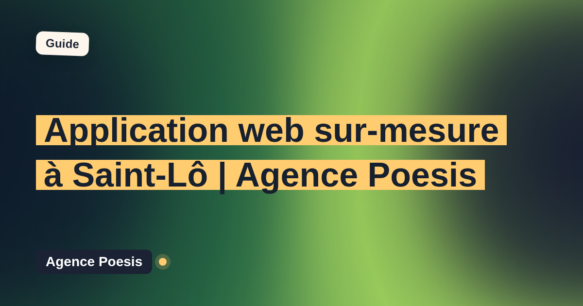 Application web sur-mesure à Saint-Lô | Agence Poesis