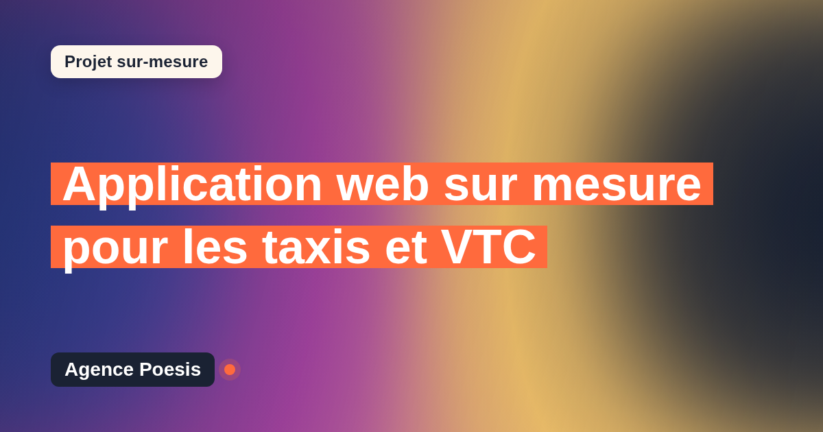 Application web sur mesure pour les taxis et VTC : sur-mesure et sans dépendance