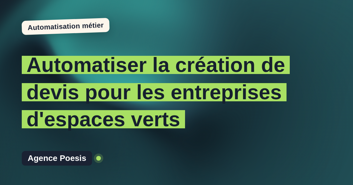 Automatiser la création de devis pour les entreprises d'espaces verts : méthode, coûts et ROI
