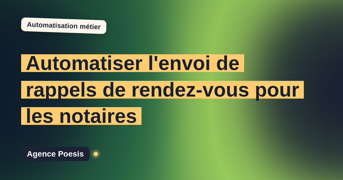 Automatiser l'envoi de rappels de rendez-vous pour les notaires : méthode, coûts et ROI