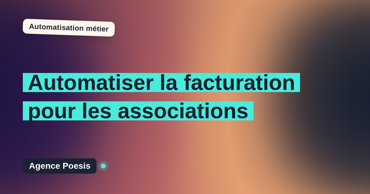 Automatiser la facturation pour les associations : méthode, coûts et ROI