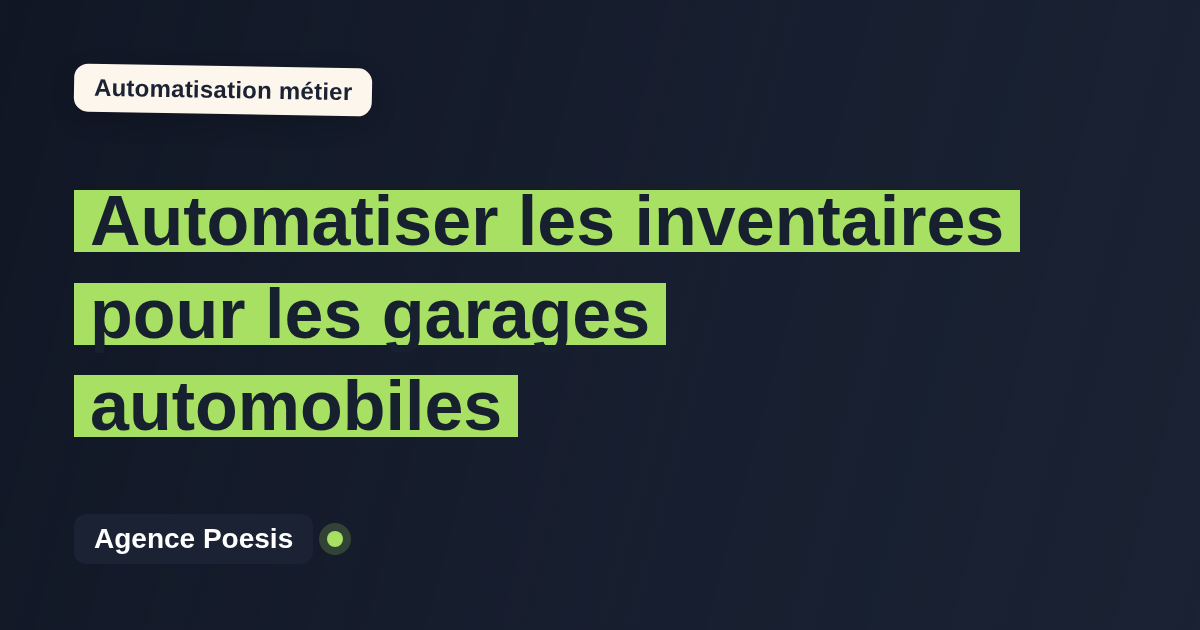 Automatiser les inventaires pour les garages automobiles : méthode, coûts et ROI