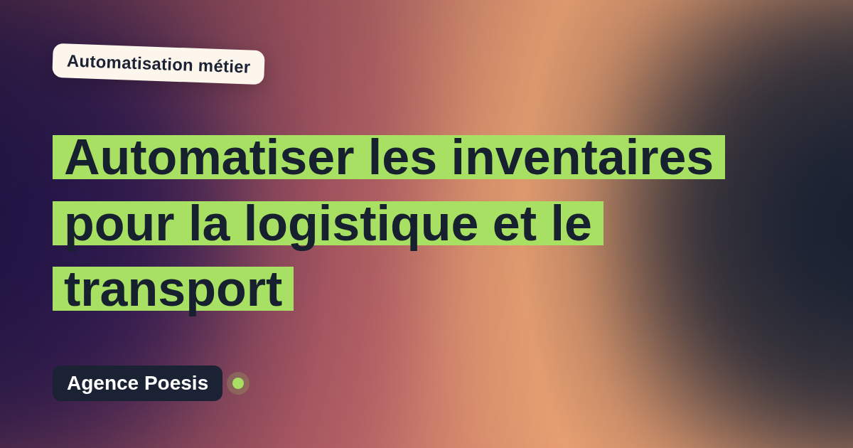 Automatiser les inventaires pour la logistique et le transport : méthode, coûts et ROI