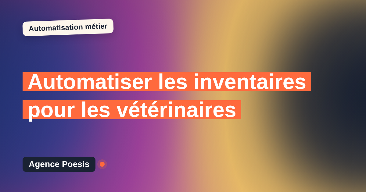 Automatiser les inventaires pour les vétérinaires : méthode, coûts et ROI