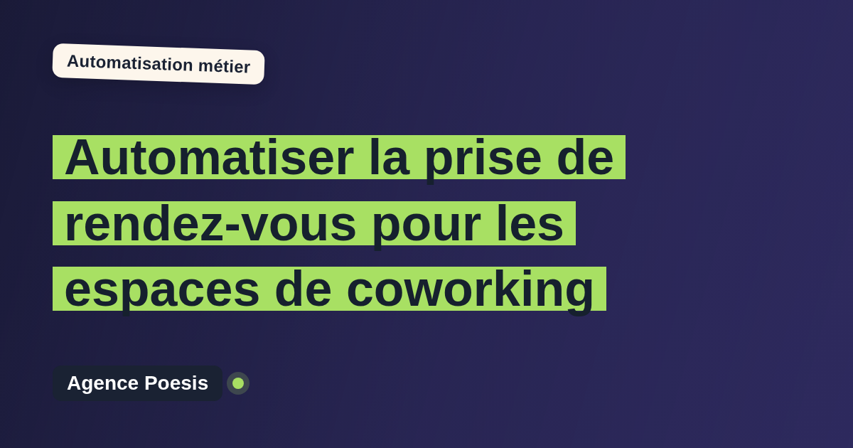 Automatiser la prise de rendez-vous pour les espaces de coworking : méthode, coûts et ROI