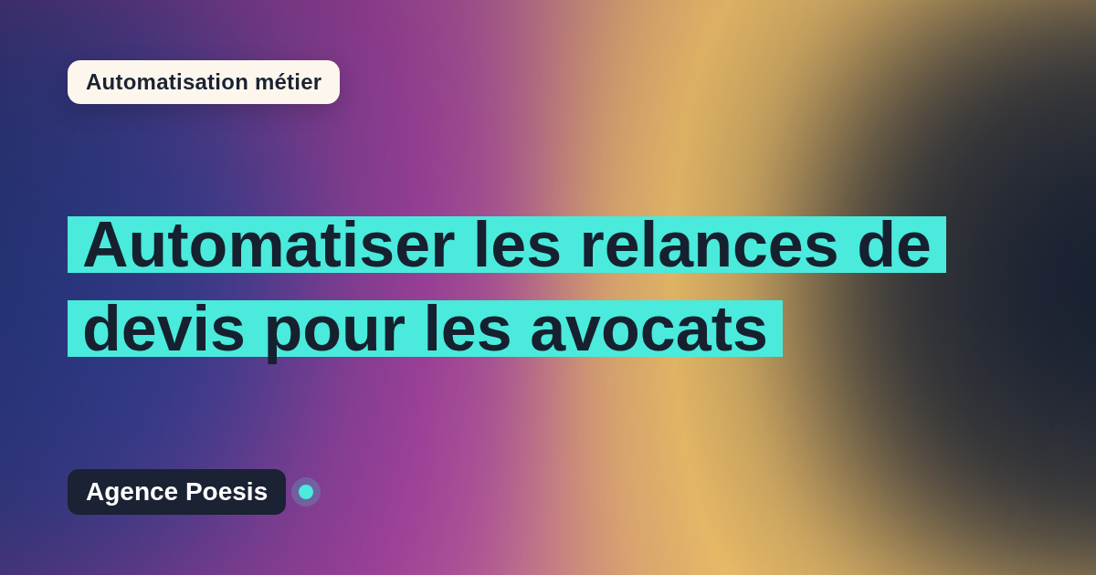 Automatiser les relances de devis pour les avocats : méthode, coûts et ROI