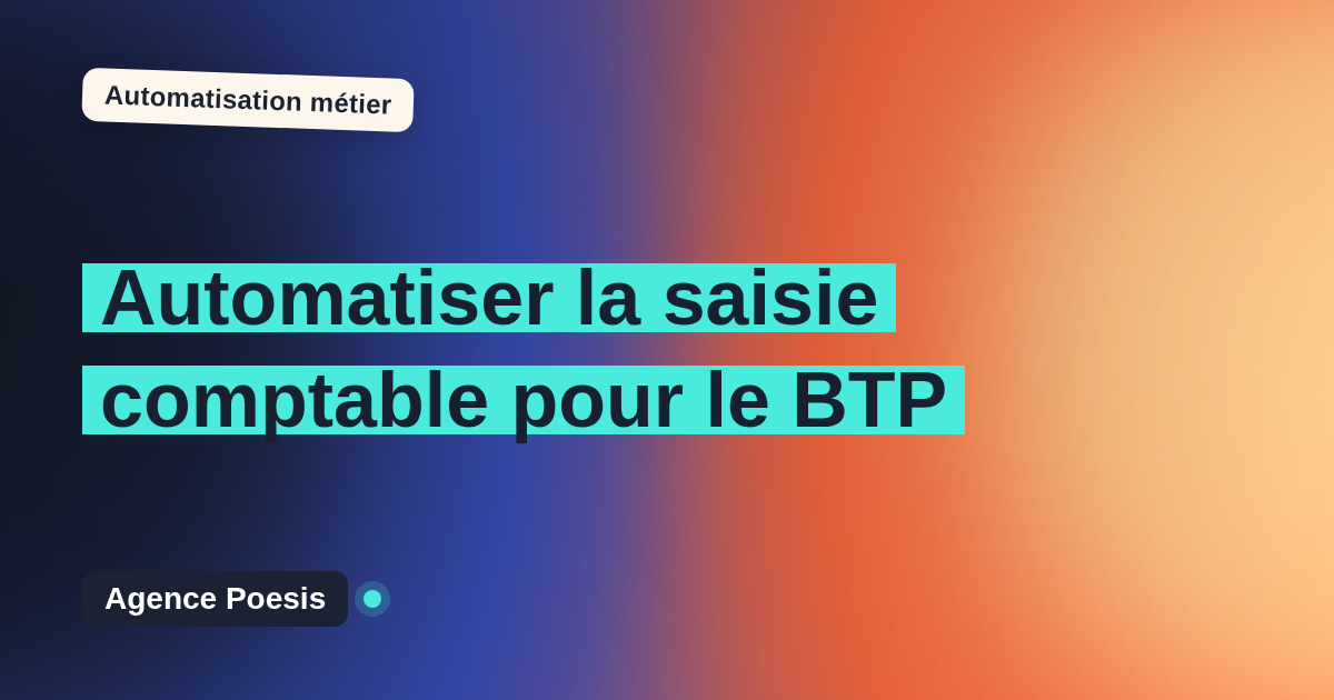 Automatiser la saisie comptable pour le BTP : méthode, coûts et ROI