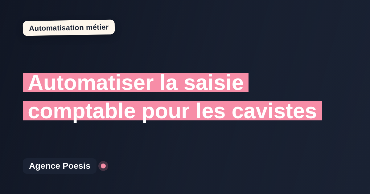 Automatiser la saisie comptable pour les cavistes : méthode, coûts et ROI