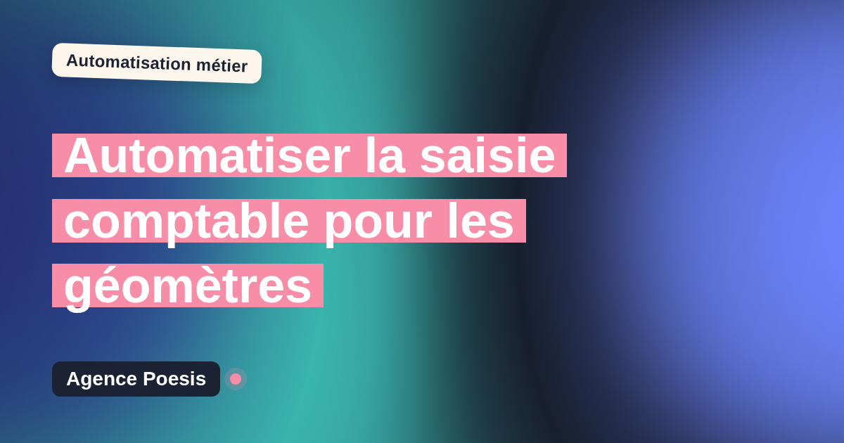Automatiser la saisie comptable pour les géomètres : méthode, coûts et ROI