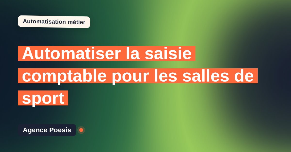 Automatiser la saisie comptable pour les salles de sport : méthode, coûts et ROI