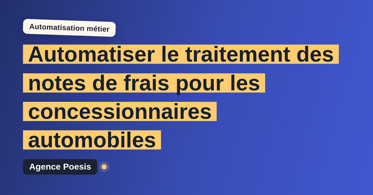 Automatiser le traitement des notes de frais pour les concessionnaires automobiles : méthode, coûts et ROI