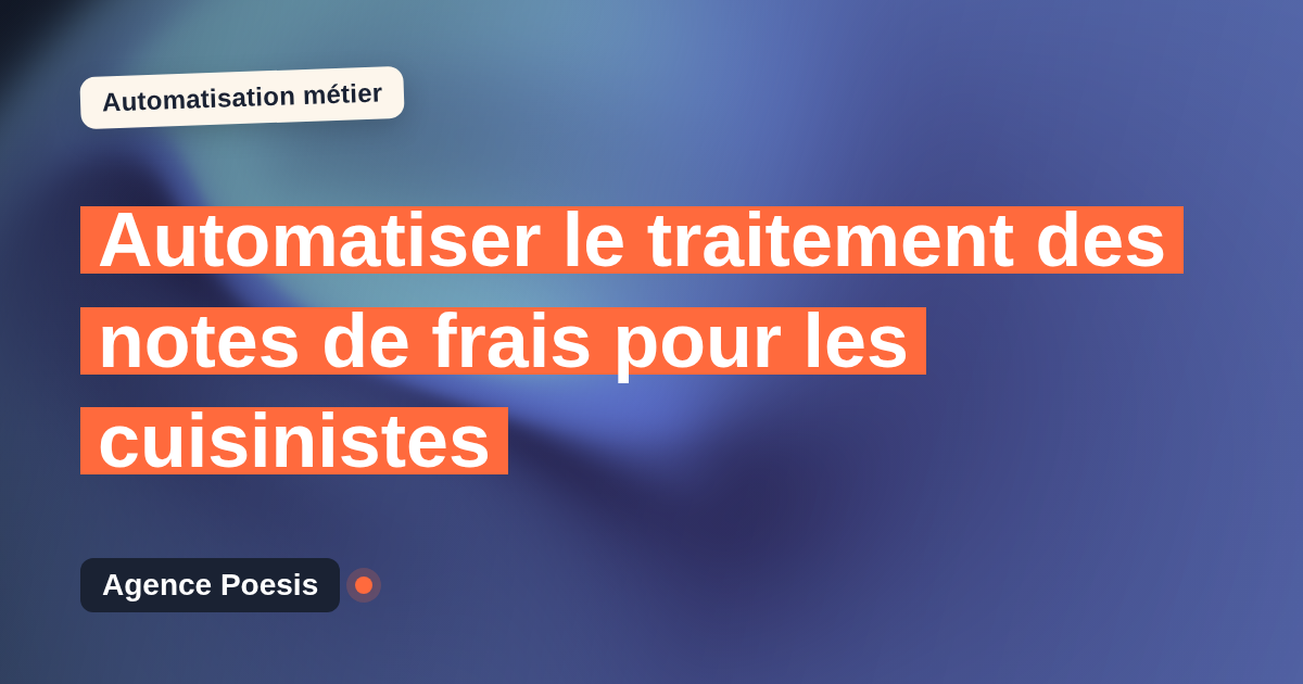 Automatiser le traitement des notes de frais pour les cuisinistes : méthode, coûts et ROI