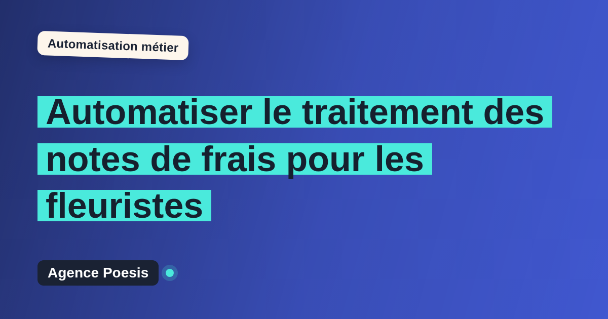 Automatiser le traitement des notes de frais pour les fleuristes : méthode, coûts et ROI