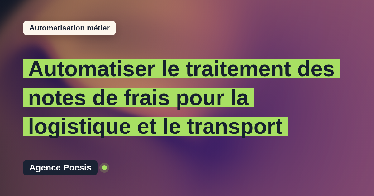 Automatiser le traitement des notes de frais pour la logistique et le transport : méthode, coûts et ROI