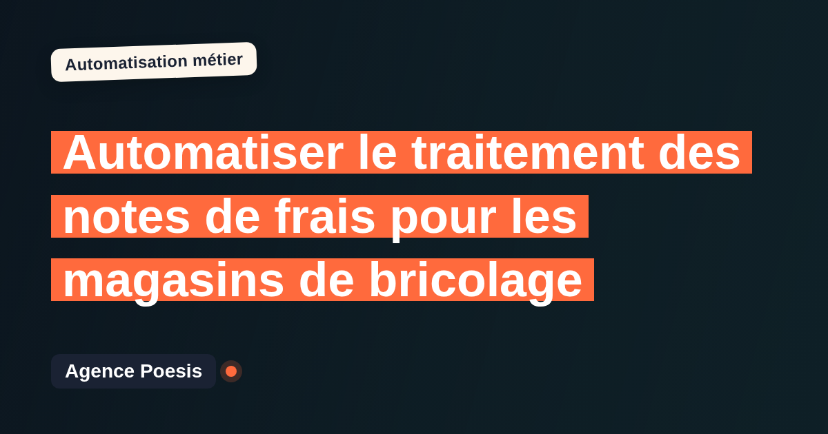 Automatiser le traitement des notes de frais pour les magasins de bricolage : méthode, coûts et ROI