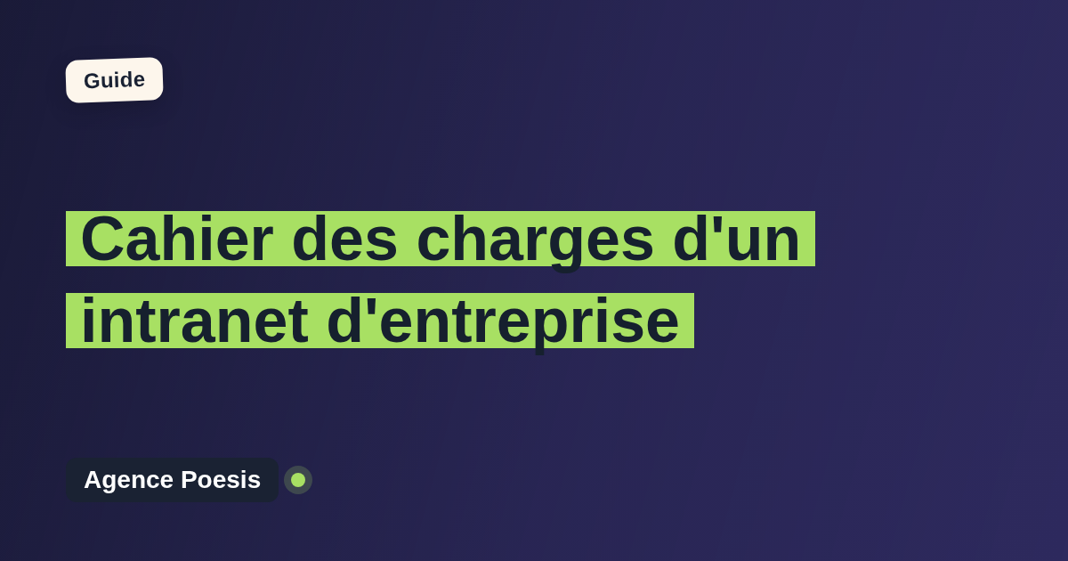 Cahier des charges d'un intranet d'entreprise : le modèle à suivre