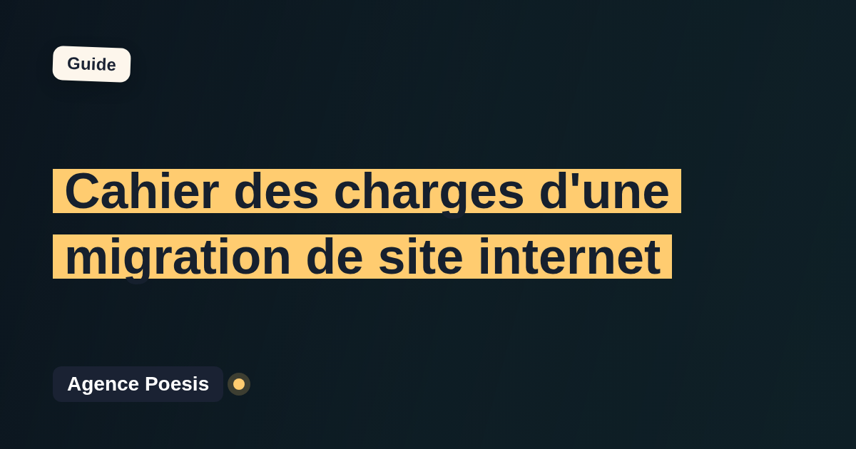 Cahier des charges d'une migration de site internet : le modèle à suivre