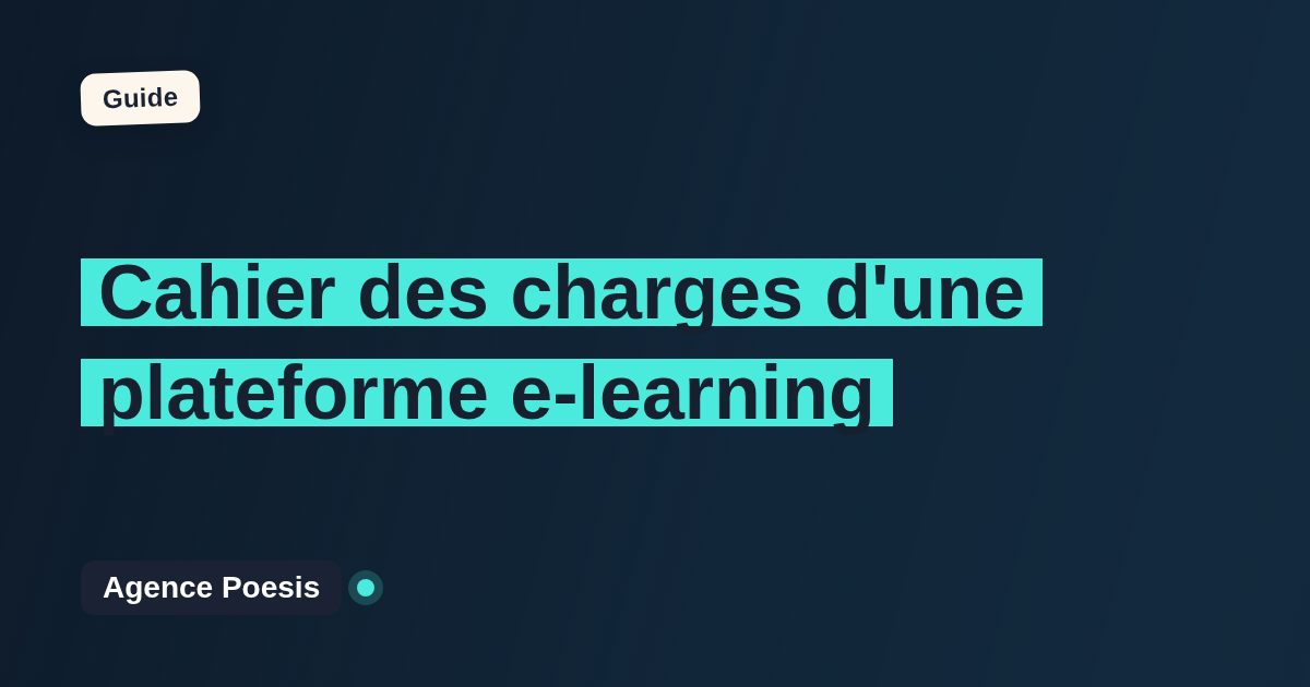 Cahier des charges d'une plateforme e-learning : le modèle à suivre
