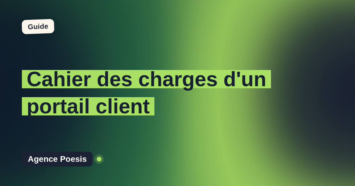 Cahier des charges d'un portail client : le modèle à suivre