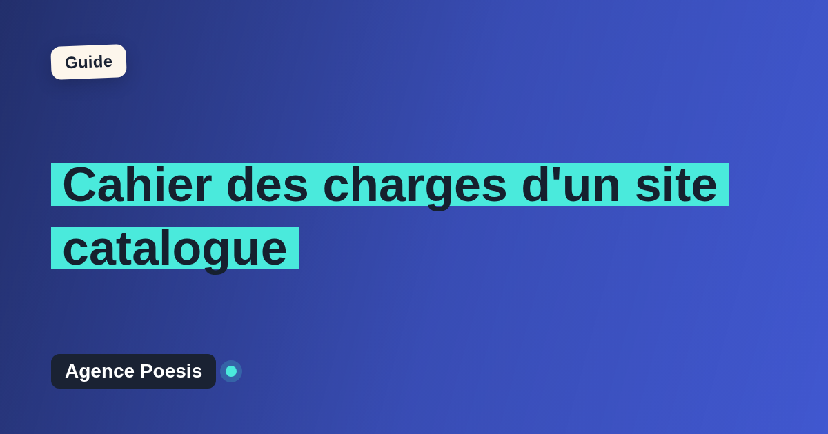 Cahier des charges d'un site catalogue : le modèle à suivre