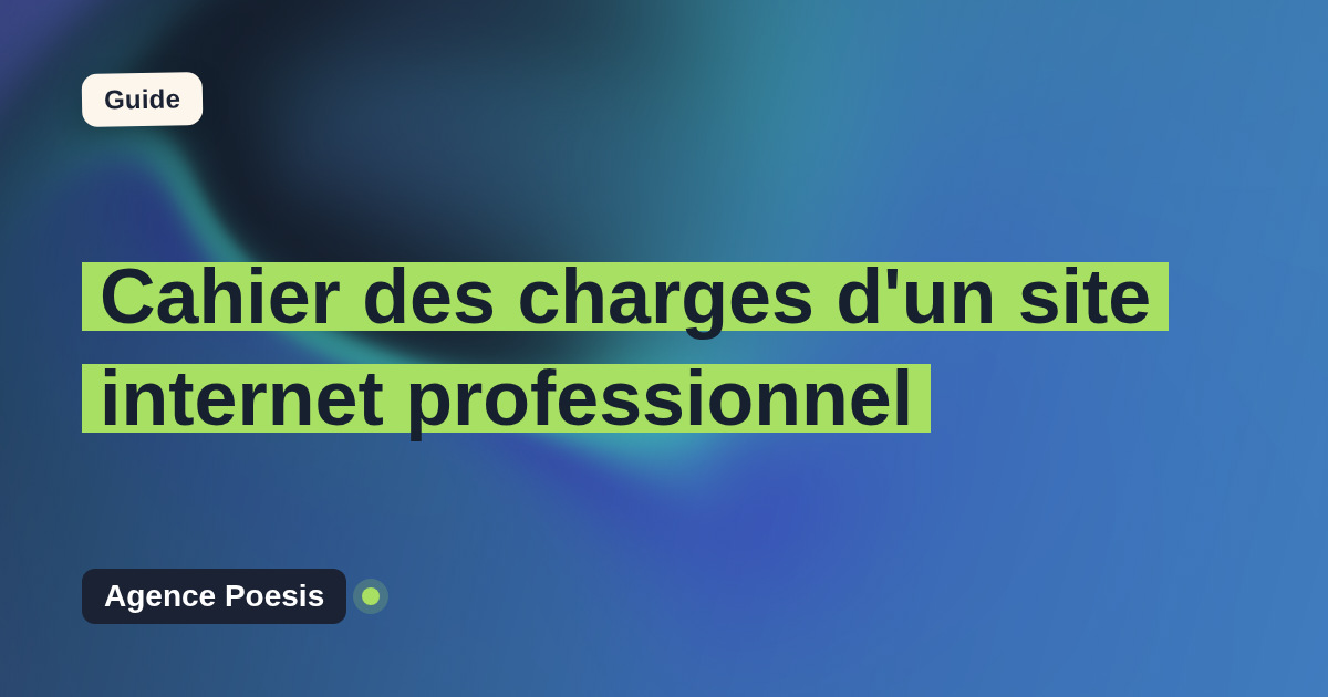 Cahier des charges d'un site internet professionnel : le modèle à suivre