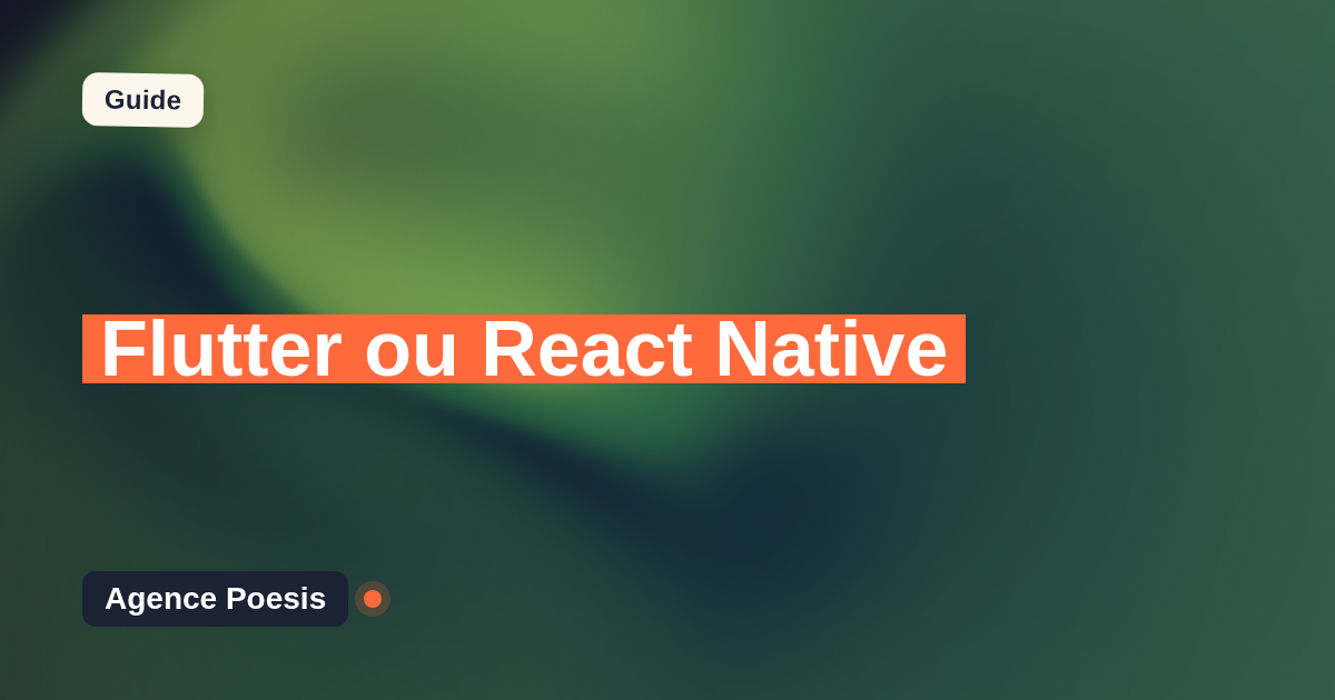 Flutter ou React Native : le comparatif honnête