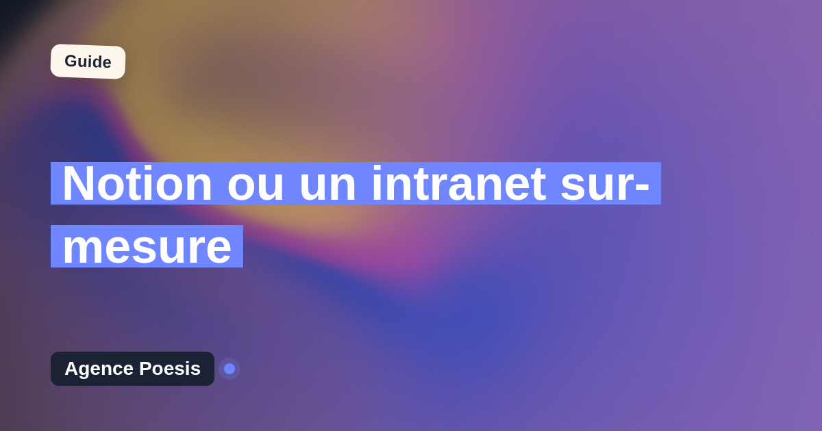 Notion ou un intranet sur-mesure : le comparatif honnête