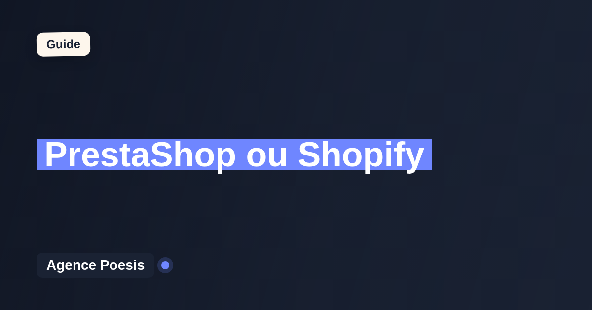 PrestaShop ou Shopify : le comparatif honnête