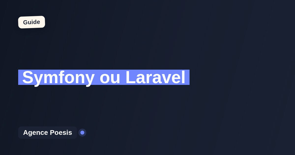 Symfony ou Laravel : le comparatif honnête