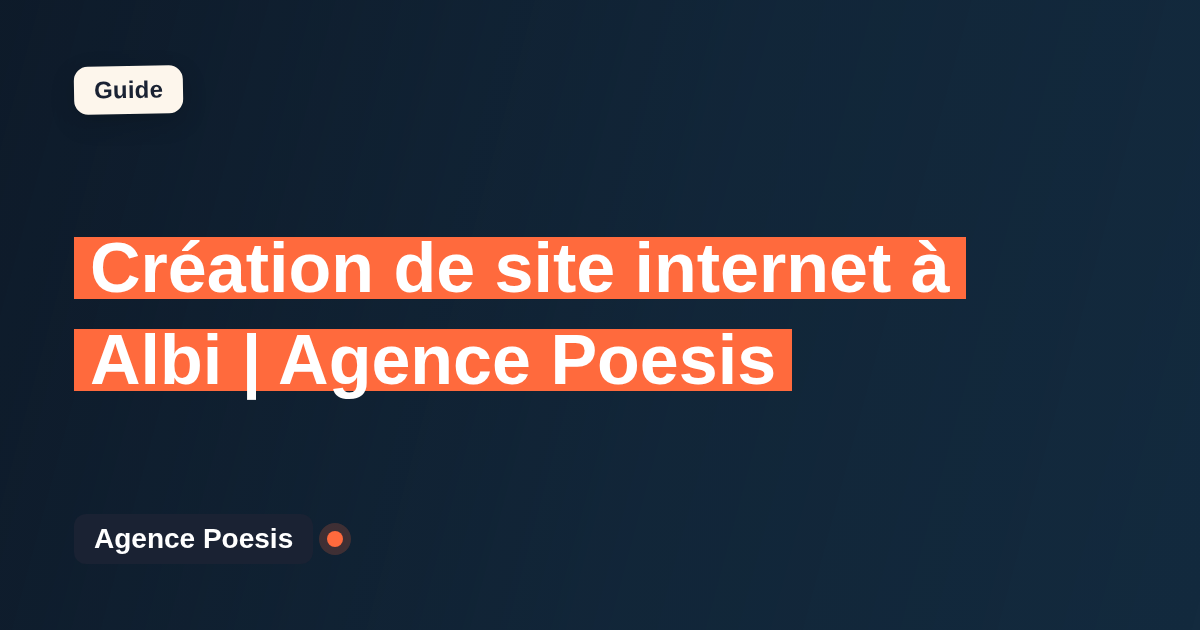 Création de site internet à Albi | Agence Poesis