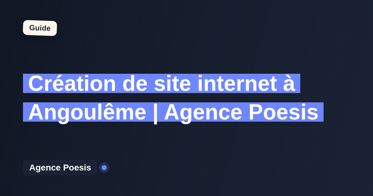 Création de site internet à Angoulême | Agence Poesis