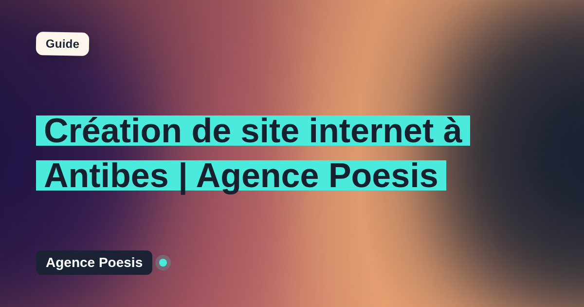 Création de site internet à Antibes | Agence Poesis
